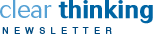 clear thinking newsletter